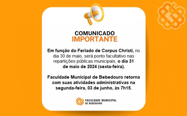 Ponto facultativo: 31 de maio, dia após feriado de Corpus Chisti