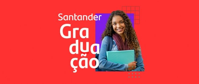 Inscrições abertas para bolsas Santander Graduação 2023