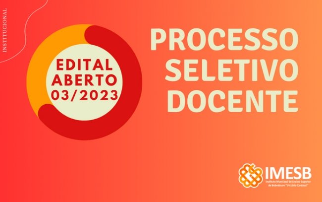 IMESB abre Processo Seletivo Edital 03/2023 - Processo Seletivo para contratação temporária de professores
