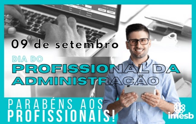 IMESB parabeniza todos os profissionais da Administração